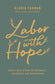 Labor with Hope