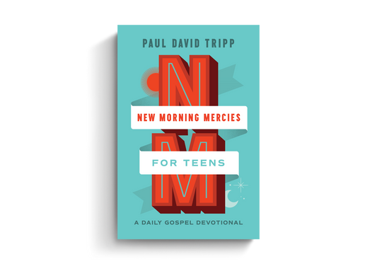New Morning Mercies for Teens: A Daily Gospel Devotional